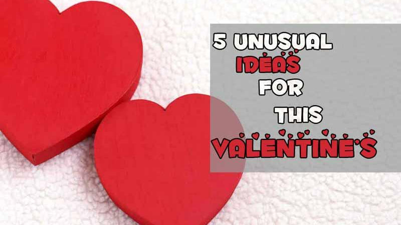 5 Unusual Ideas For Valentines Day - Xtend Outdoors