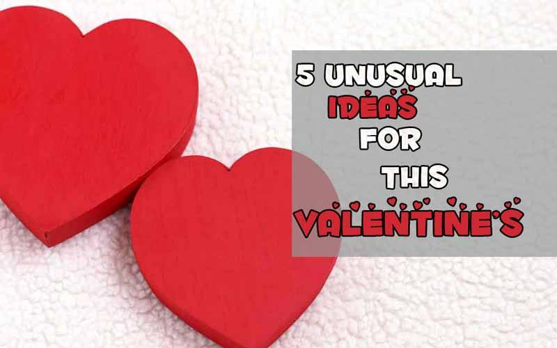 5 Unusual Ideas For Valentines Day - Xtend Outdoors